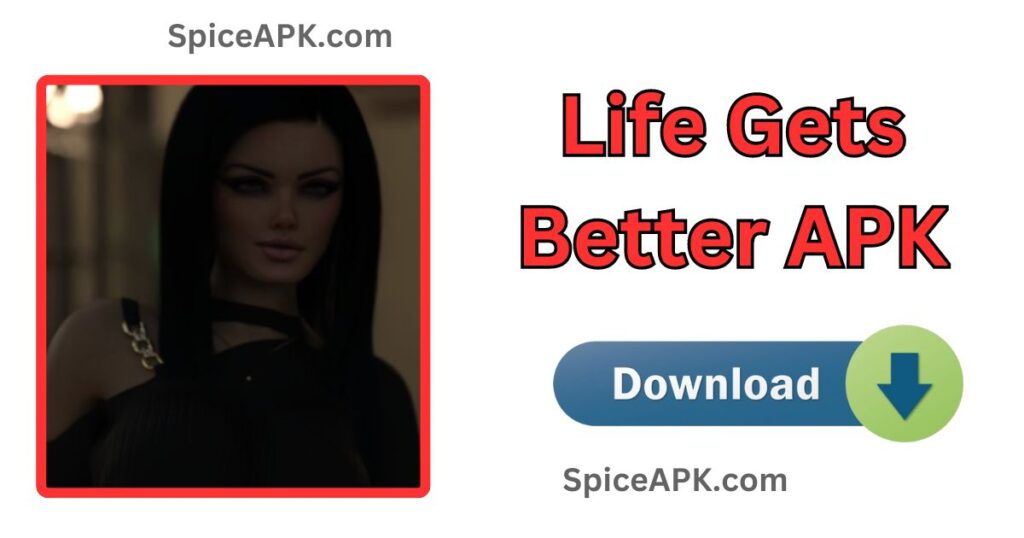 Life Gets Better Game Download