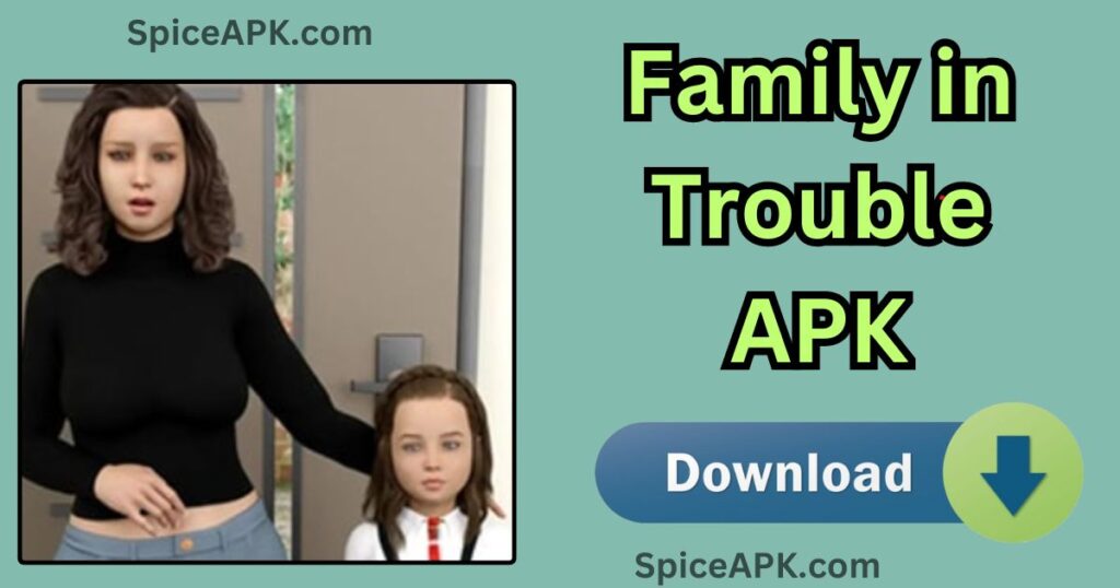 Family in Trouble Game Download
