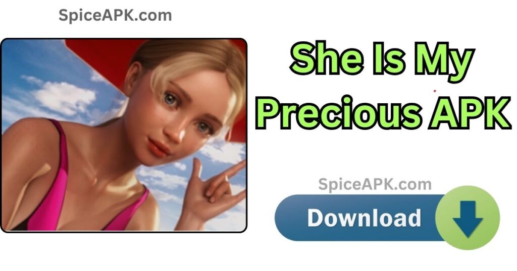 She Is My Precious Game Download