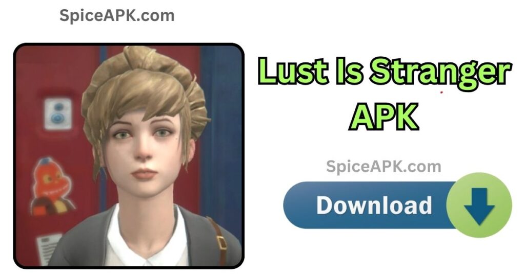 Lust Is Stranger Game Download