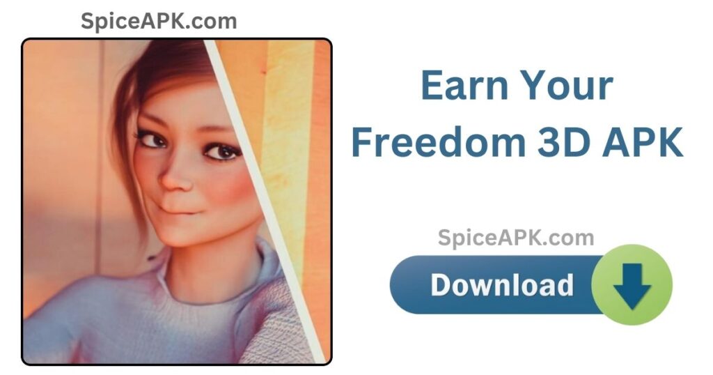 Earn Your Freedom 3D Game Download