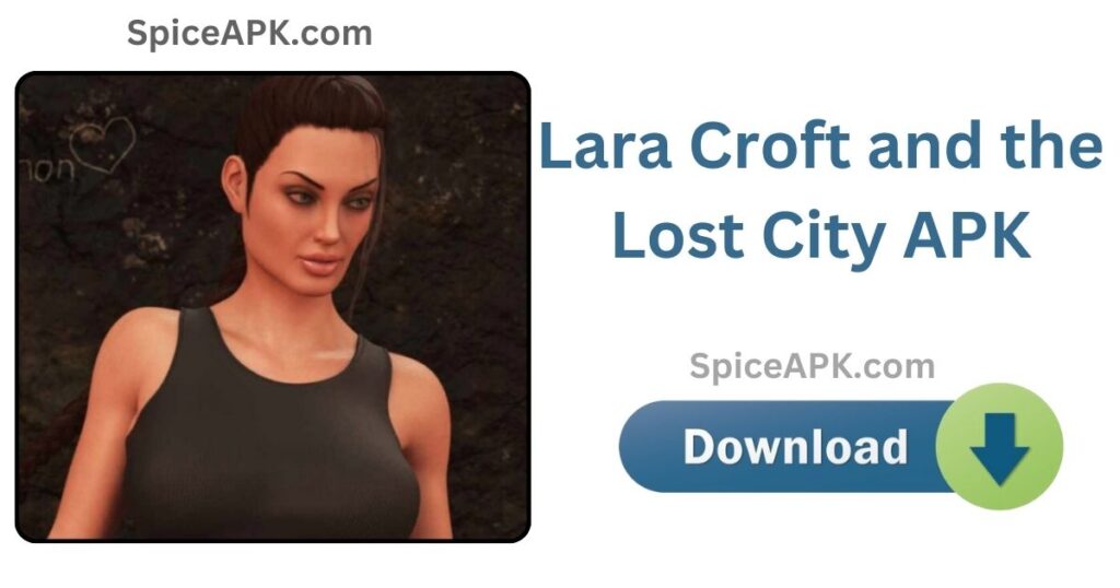 Lara Croft and the Lost City Game Download