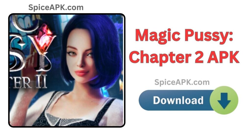 Magic Pussy: Chapter 2 Game Download