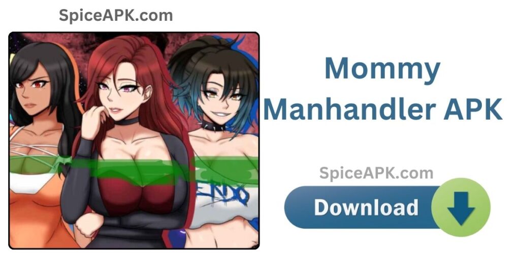 Mommy Manhandler Download New Version