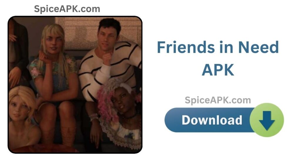 Friends in Need APK Download