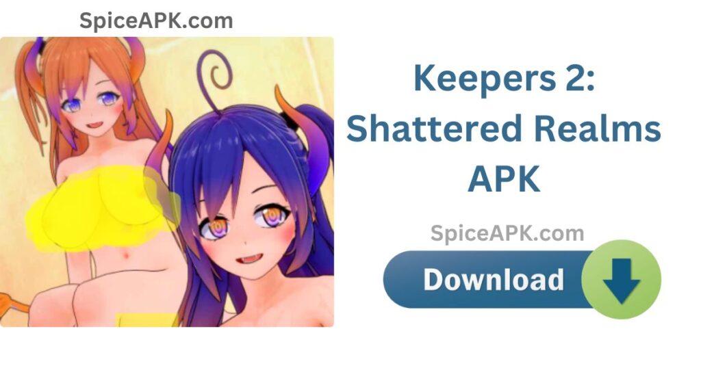 Keepers 2 Shattered Realms APK Download