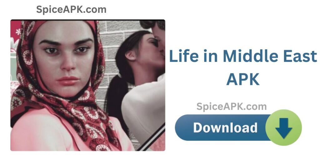 Life in Middle East APK Download