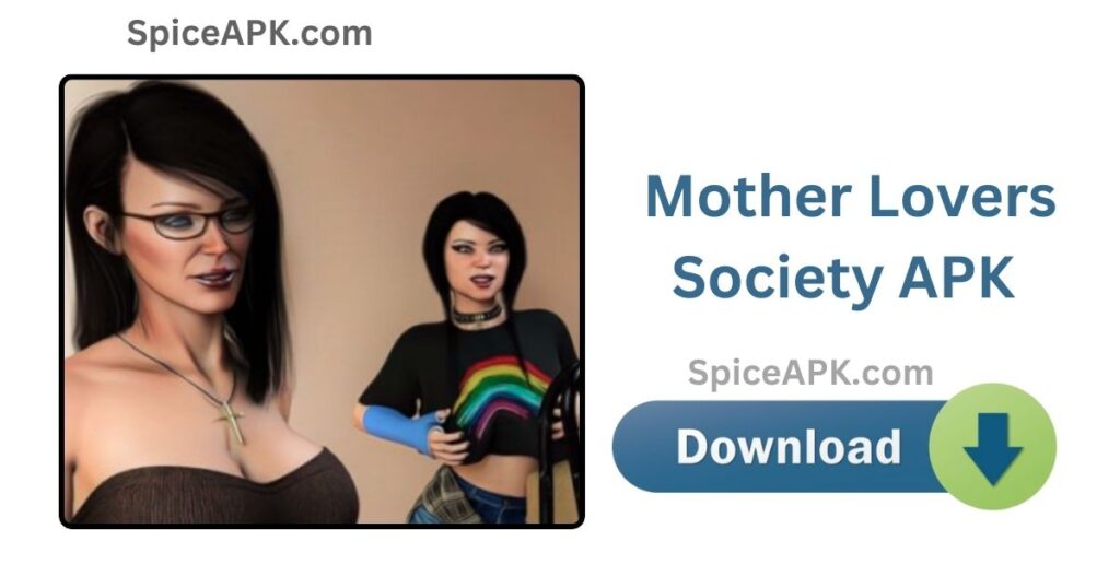 Mother Lovers Society APK Download