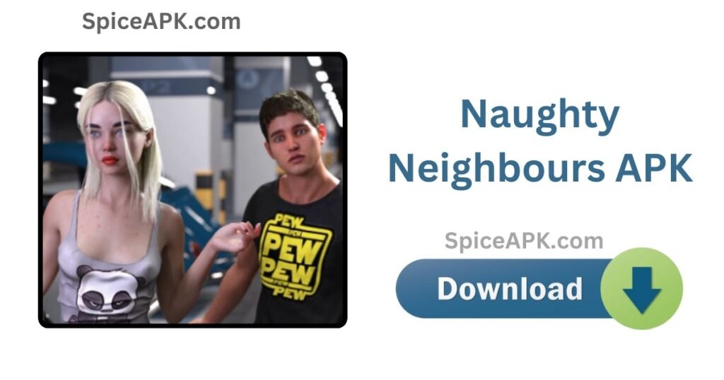 Naughty Neighbours APK Download