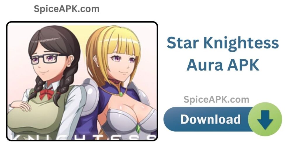 Star Knightess Aura APK Download