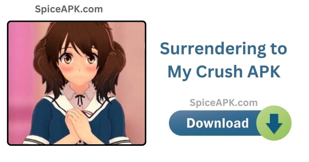 Surrendering to My Crush APK Download