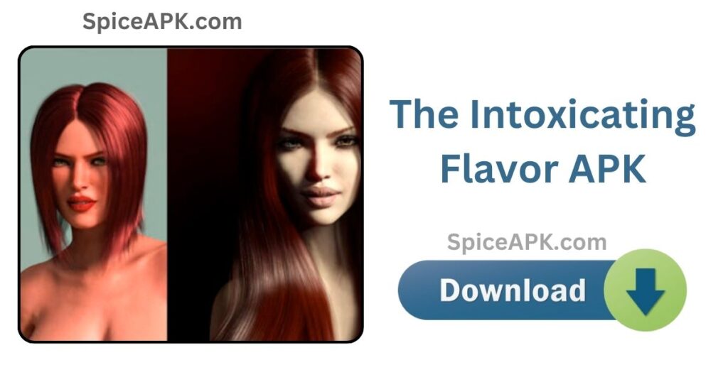 The Intoxicating Flavor APK Download