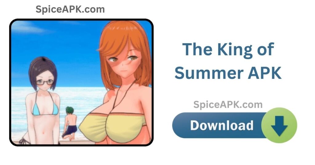 The King of Summer APK  Download