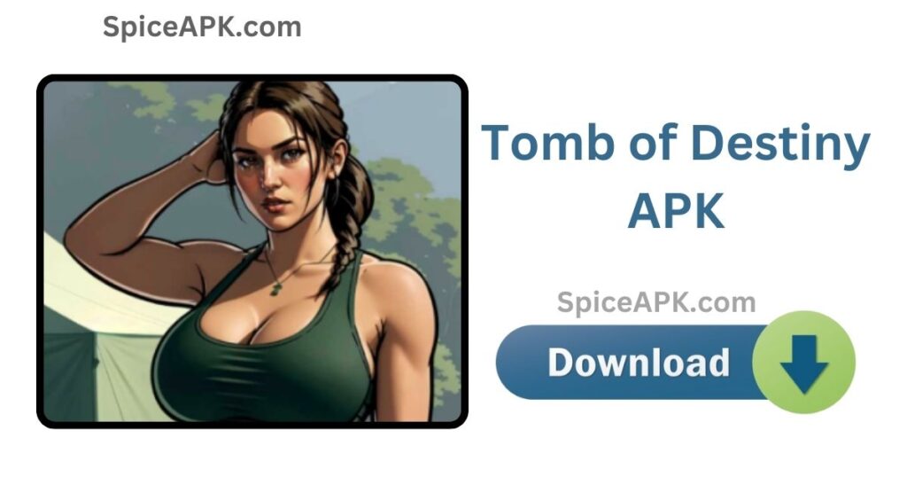 Tomb of Destiny APK Download