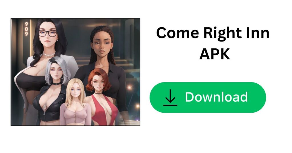 Come Right Inn APK