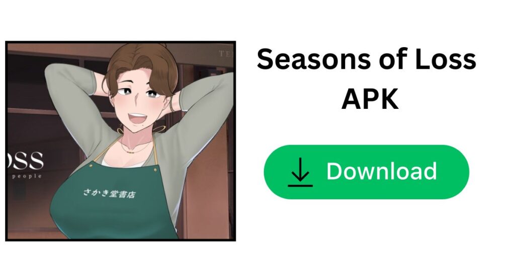 Seasons of Loss APK